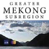 Greater Mekong Subregion.