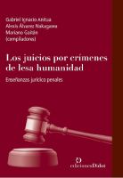 Los juicios por crimenes de lesa humanidad ensenanzas juridico-penales.