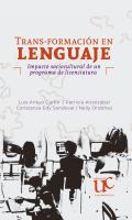 Trans-formación en lenguaje impacto sociocultural de un programa de licenciatura.