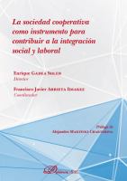 La sociedad cooperativa como instrumento para contribuir a la integracion social y laboral