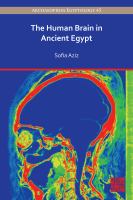 The human brain in ancient Egypt a medical and historical re-evaluation of its function and importance.