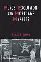 Place, exclusion, and mortgage markets