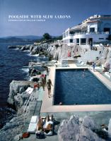 Poolside with Slim Aarons /