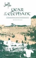 Year of the elephant : a Moroccan woman's journey toward independence, and other stories /