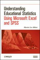 Understanding educational statistics using Microsoft Excel® and SPSS®