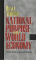 National purpose in the world economy : post-Soviet states in comparative perspective /