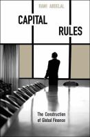 Capital rules : the construction of global finance /