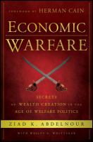 Economic warfare secrets of wealth creation in the age of welfare politics /