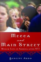 Mecca and Main Street Muslim life in America after 9/11 /