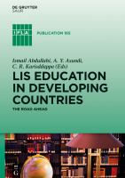 LIS Education in Developing Countries : The Road Ahead.