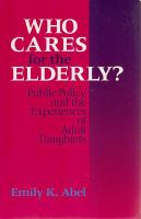 Who cares for the elderly? : public policy and the experiences of adult daughters /