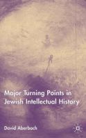 Major turning points in Jewish intellectual history /