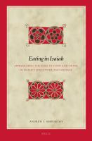 Eating in Isaiah approaching the role of food and drink in Isaiah's structure and message /