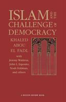 Islam and the challenge of democracy : a Boston Review book /