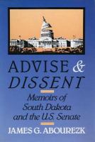 Advise & dissent memoirs of South Dakota and the U.S. Senate /