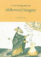 A dictionary of alchemical imagery /