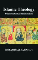 Islamic theology : traditionalism and rationalism /