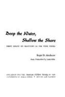 Deep the water, shallow the shore; three essays on shantying in the West Indies /