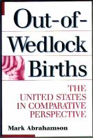 Out-of-wedlock births : the United States in comparative perspective /