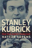Stanley Kubrick : New York Jewish Intellectual.