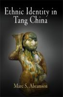 Ethnic Identity in Tang China.