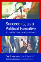 Succeeding as a Political Executive : Fifty Insights from Experience.