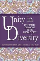 Unity in diversity : interfaith dialogue in the Middle East /