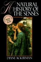 A natural history of the senses /