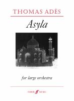 Asyla : for large orchestra, op. 17 (1997) /