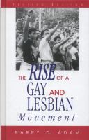 The rise of a gay and lesbian movement /