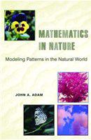 Mathematics in Nature : Modeling Patterns in the Natural World.