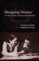 Designing women : gender and the architectural profession /