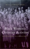 Black women's Christian activism seeking social justice in a northern suburb /