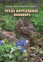 Texas rattlesnake roundups /