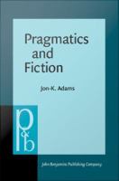 Pragmatics and Fiction.