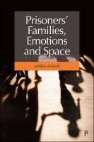 Prisoners' families, emotions and space /