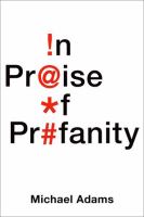 In praise of profanity /