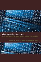 Electronic Tribes : The Virtual Worlds of Geeks, Gamers, Shamans, and Scammers.