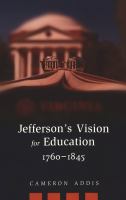 Jefferson's vision for education, 1760-1845 /