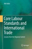 Core Labour Standards and International Trade Lessons from the Regional Context /