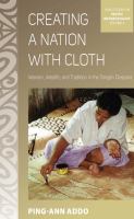 Creating a nation with cloth women, wealth, and tradition in the Tongan diaspora /