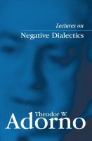 Lectures on negative dialectics : fragments of a lecture course 1965/1966 /