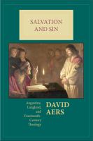 Salvation and sin : Augustine, Langland, and fourteenth-century theology /