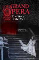 Grand opera : the story of the Met /