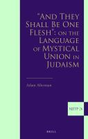 "And they shall be one flesh" on the language of mystical union in Judaism /