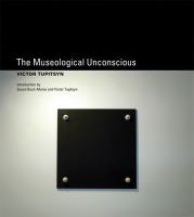 The museological unconscious : communal (post)modernism in Russia /