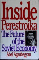 Inside perestroika : the future of the Soviet economy /