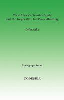 West Africa's trouble spots and the imperative for peace-building /