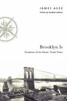 Brooklyn is : Southeast of the island : travel notes /