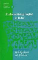 Problematizing English in India /